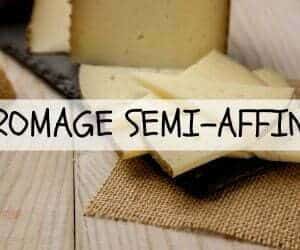Fromage semi-affiné